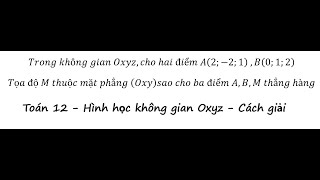 Trong không gian Oxyz,cho hai điểm A(2;-2;1) ,B(0;1;2) Tọa độ M thuộc mặt phẳng