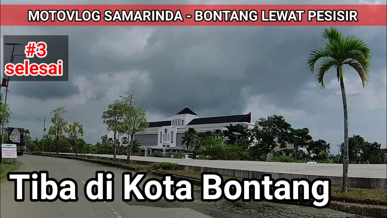 Sesi terberat perjalanan Samarinda - Bontang lewat pesisir || Sesi Marangkayu - Bontang