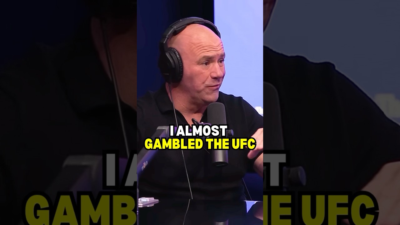 DANA WHITE ALMOST GAMBLED AWAY THE UFC??