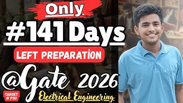 #141_Days Left GATE 2026 Preparation #gate2026 #electricalengineering #gatepreparation #gate #btech 