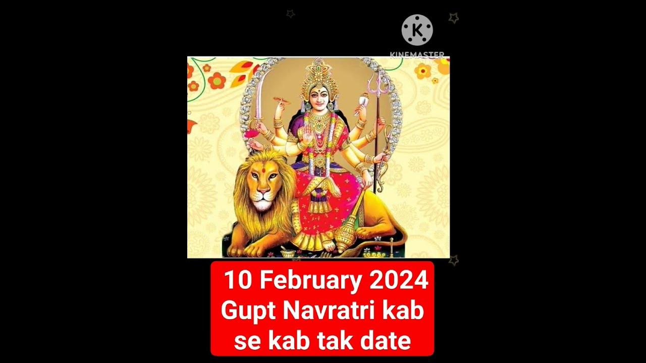 10 February 2024 Gupt Navratri kab se kab tak date shorts yt