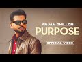 Arjan Dhillon Purpose Official Video New Punjabi Song 2023 Latest Punjabi Songs 2023 mp3