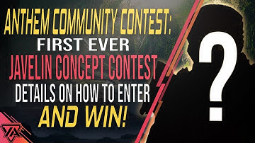 Anthem | Javelin Concept Contest Announcement