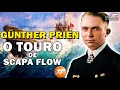 Capitão Günther Prien: o Touro de Scapa Flow - DOC #107