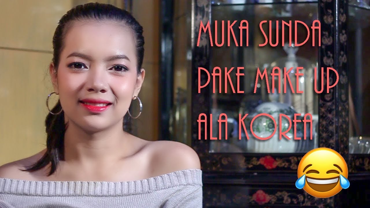 Make Up Ala Korea Untuk Pemula YouTube