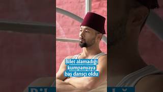 Bilet alamadığı kumpanyaya baş dansçı oldu; Emir Buhari 'OVO' şovunu anlattı