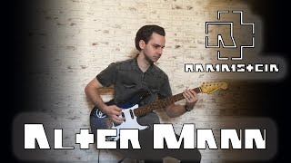 Rammstein - Alter Mann (guitar cover)