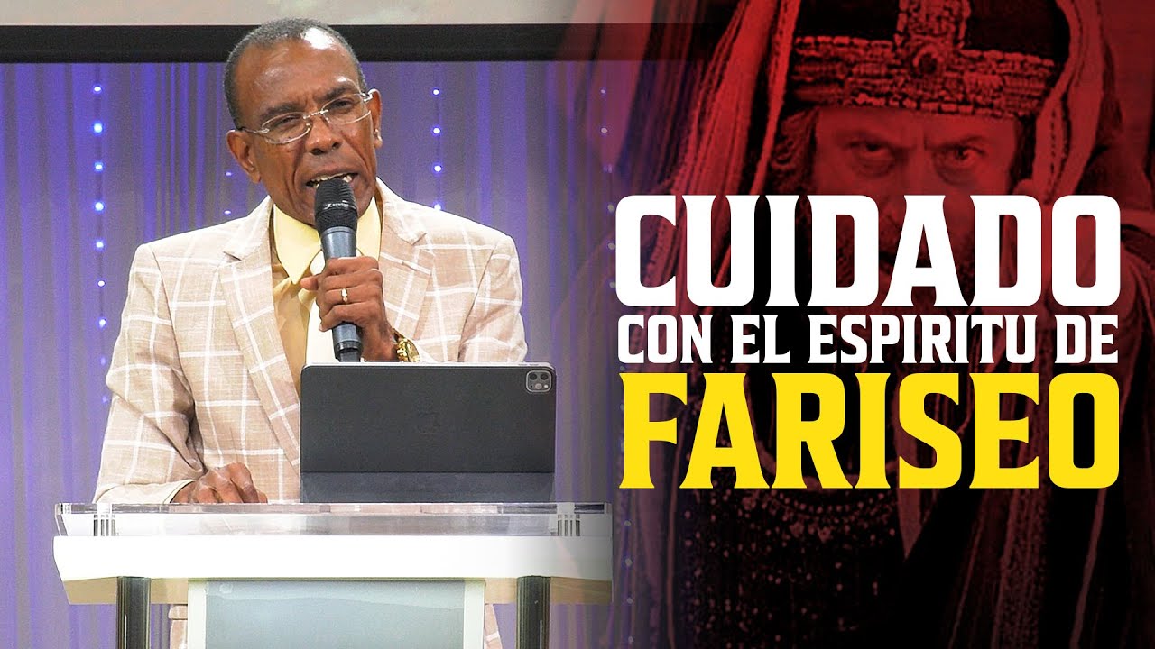 CUIDADO CON EL ESPIRITU DE FARISEO | PASTOR ERNESTO CUEVAS | @pastorernestocuevasoficial