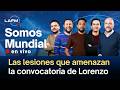 🔵EN VIVO | Alerta en la Selección: Informe médico y actualidad de los convocados por Néstor Lorenzo