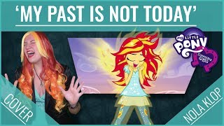 My Past Is Not Today - My Little Pony - Nola Klop Cover chords