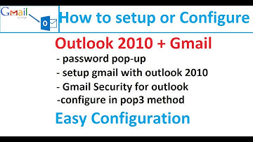 configure gmail account in outlook 2010 | how to configure outlook 2010 | outlook 2010 setup