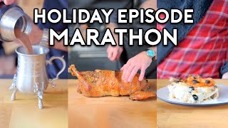 Bonus Babish: Holiday Episode Marathon