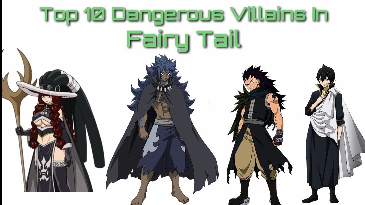 Top 10 GREATEST Fairy Tail Villains YouTube