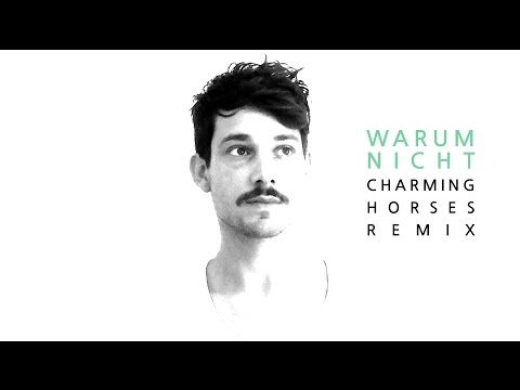Robert Redweik - Warum nicht (CHARMING HORSES REMIX) official