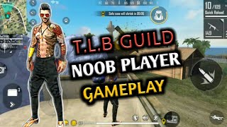 T.L.B GUIDE NOOB PLAYER GAME PLAY