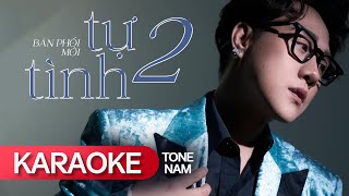 TỰ TÌNH 2 (KARAOKE BẢN PHỐI MỚI) - TRUNG QUÂN || Là anh sai vì anh hay mơ được chung đường với người