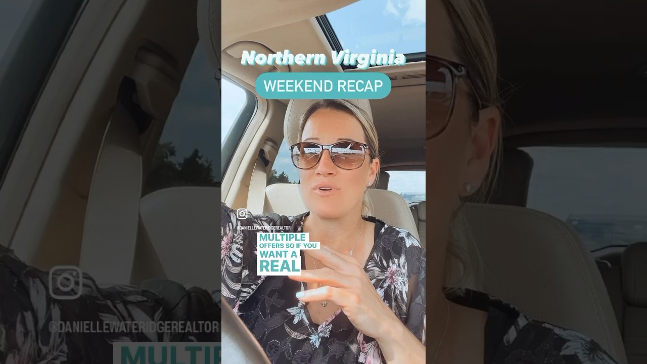 Northern Virginia Real Estate Weekend Recap: May 5th - 7th🏠 