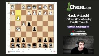 Hack Attack 70 - Tom plays blitz vs Hyperion84