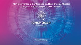 ICHEP 2024: Plenary session, Monday 2