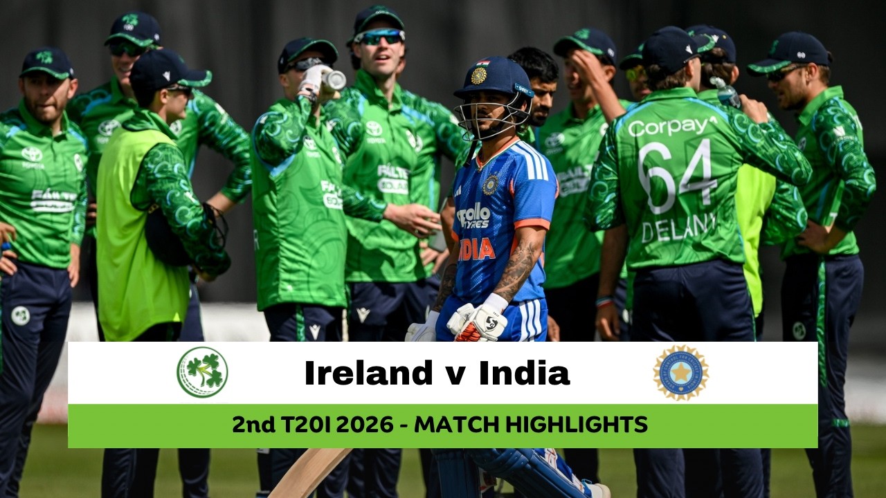 Eire v India | 2nd T20I, 2026 | Match Highlights | Eire gained by 1 run
