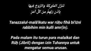 SURAT AL QADR dilengkapi dengan huruf latin dan terjemahan bahasa Indonesia