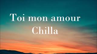 Chilla Toi Mon Amour Audio Youtube