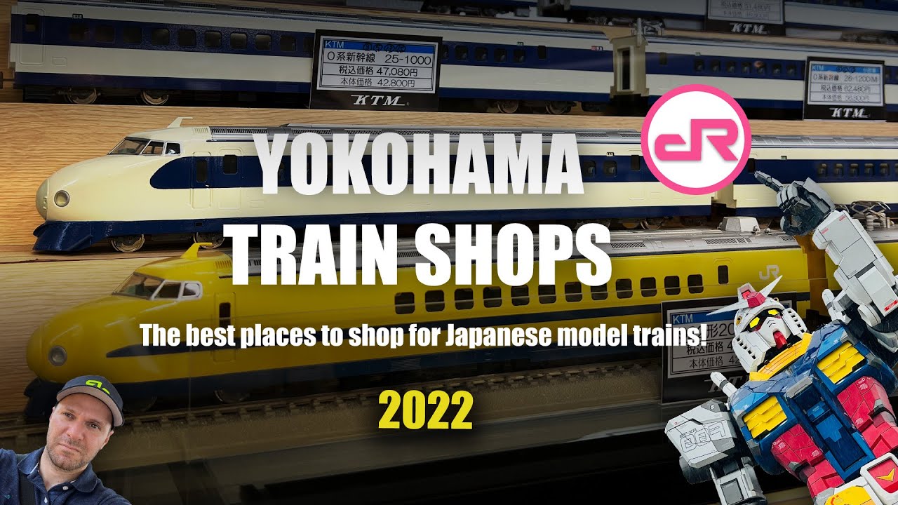 Yokohama Model Trains Shopping Guide 2022 - Part 6