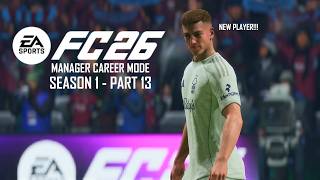 COMFORT AND EDGING | SEASON 1 PART 13 | EA FC 26 Manager Career Mode