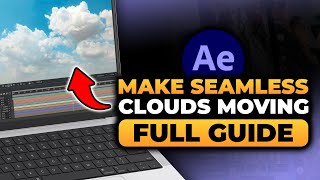 How To Make Seamless Clouds Moving After Effects (𝟮𝟬𝟮𝟲) | 100% WORKS | NO Yapping | FAST & EASY