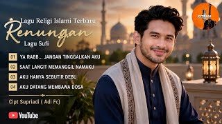 Album Lagu Religi Islami Terbaru : Fitrah A : Renungan Lagu Sufi Penyejuk Hati ( Full Album)