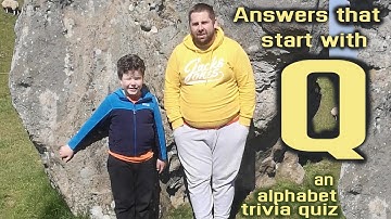 "Q" 21 Answers That Start With "Q" | alphabet trivia | 21 RANDOM QUESTIONS {ROAD TRIpVIA- ep:476]