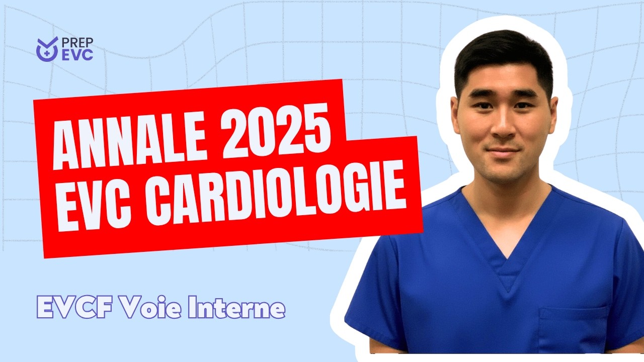 Annale 2025 EVC Cardiologie : Correction Voie Interne - YouTube