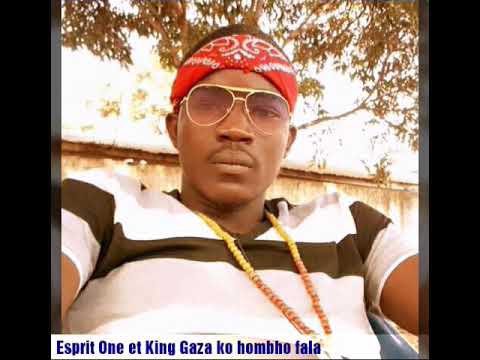 Esprit One et King Gaza ko hombho fala