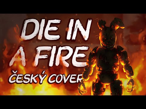 Die In A Fire ▶ CZ Cover