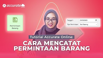 Tutorial Accurate Online: Cara Mencatat Permintaan Barang