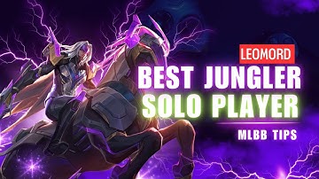 BEST JUNGLER | Leomord Jungle Guide ♞