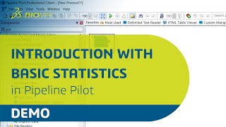 Introduction with Basic Statistics in Pipeline Pilot | Demo