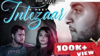 Intezaar Ft. Ameet | Dee nash | Sbrbeatz | Mieckey |Khushi | Desi Music Town | New Punjabi Song 2020