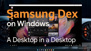 Samsung Dex на ПК | Руки вверх