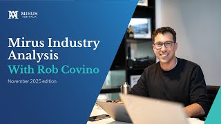 Mirus Industry Analysis (MIA) - November 2025