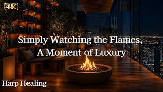 【4K・8 Hours】 Simply Watching the Flames, A Moment of Luxury | Healing Space
