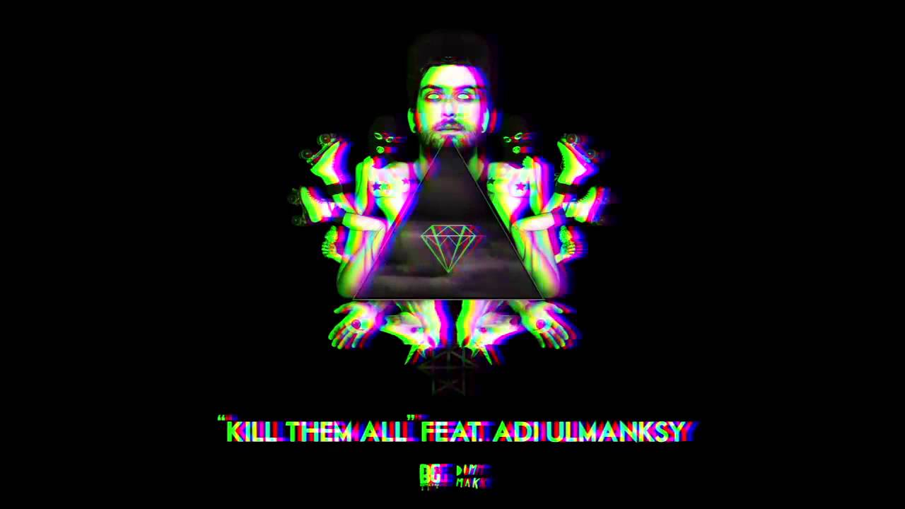 Guarda Borgore feat. Adi Ulmansky - "Kill Them All" (Audio) | Buygore & Dim Mak Records su YouTube Guarda Borgore feat. Adi Ulmansky - "Kill Them All" (Audio) | Buygore & Dim Mak Records su YouTube