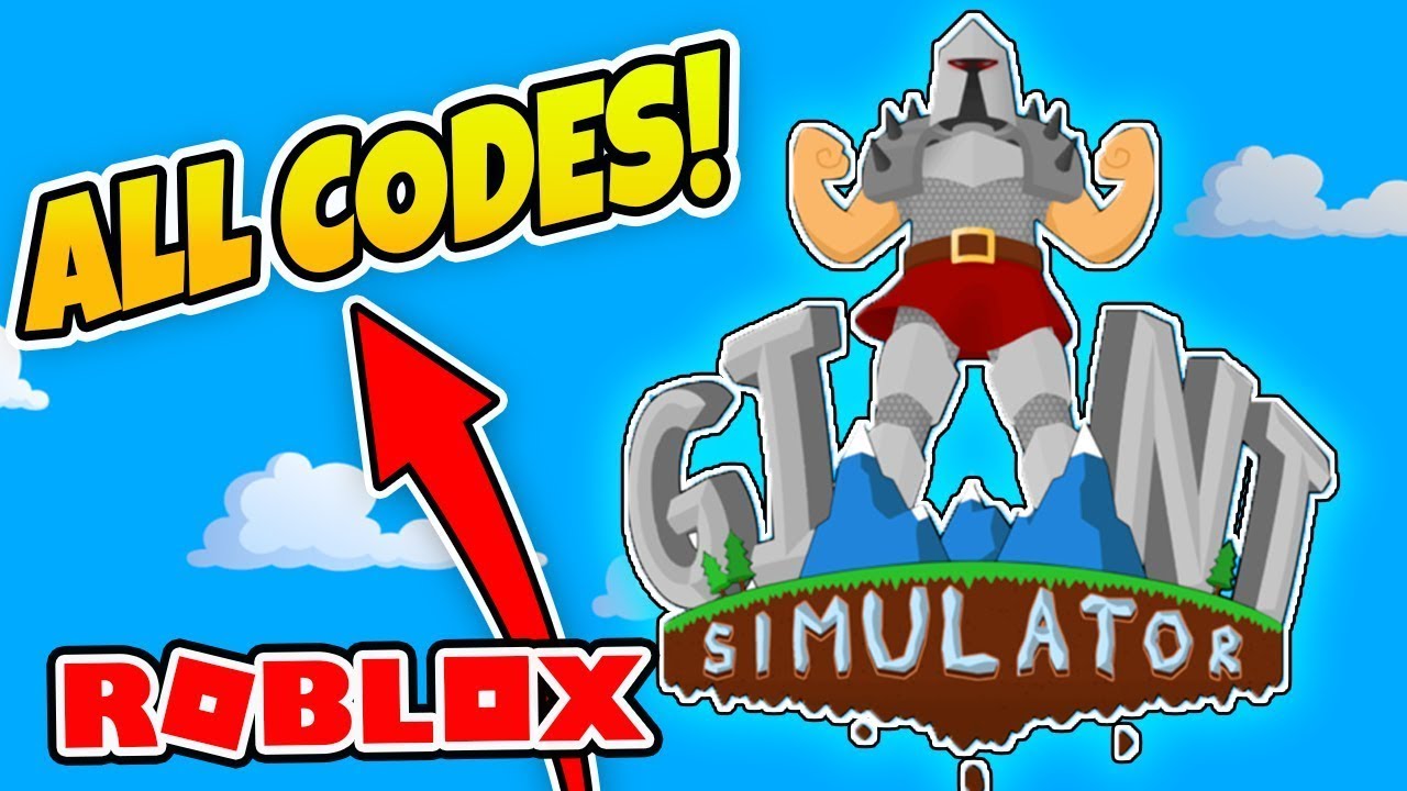 ALL Giant Simulator Codes 2020 Roblox Giant Simulator Codes Roblox YouTube