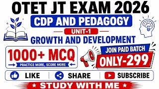 GROWTH AND DEVELOPMENT TOP 1000+ MCQ OTET JT EXAM 2026