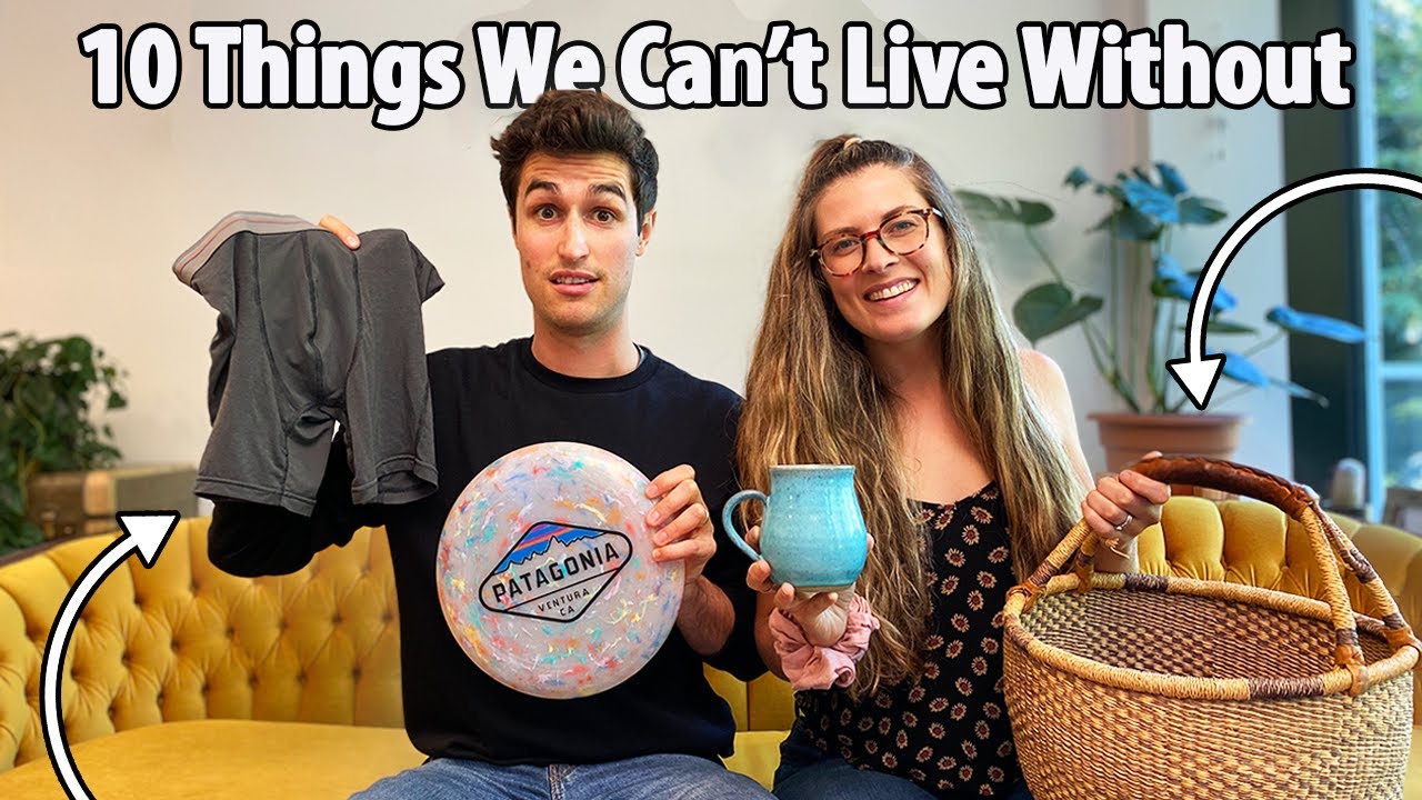 10 Things We Can't Live Without! YouTube