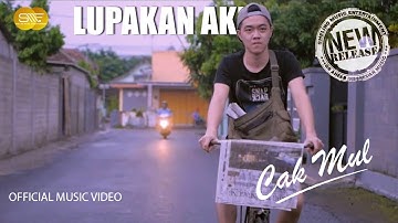 Cak Mulyono - Lupakan Aku (Official Music Video)