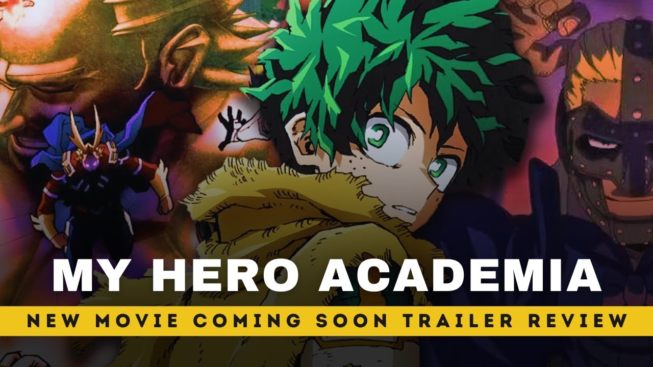 My Hero Academia New Movie Coming Soon Trailer Review - YouTube