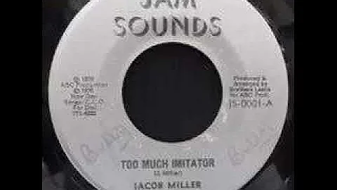 Jacob Miller -  Too Much Imitator