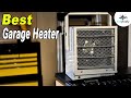 Best garage heater in 2020  get relief from extreme cold