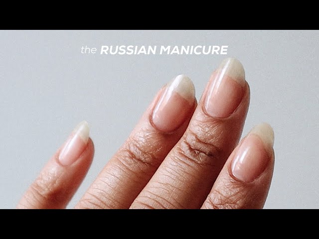 Russian Manicure: What It Is, Steps, Benefits